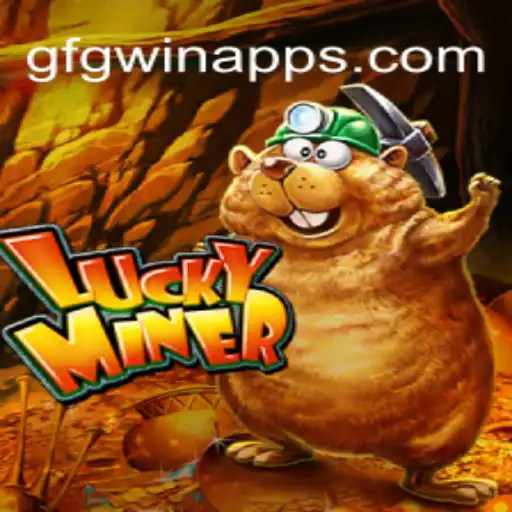 Unveiling LuckyMiner: The Thrilling Game on GFGWIN.com Platform - Online Slots Brasil #1