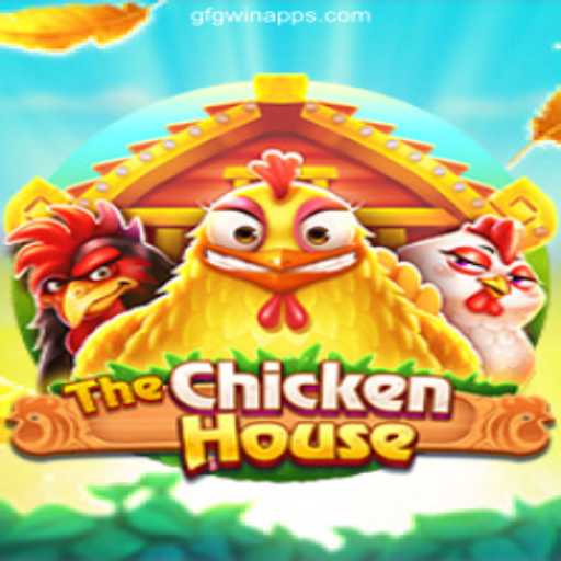 Discover 'TheChickenHouse': A New Favorite on GFGWIN.com