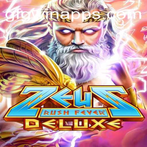 Unveiling the Excitement of ZeusRushFeverDeluxe